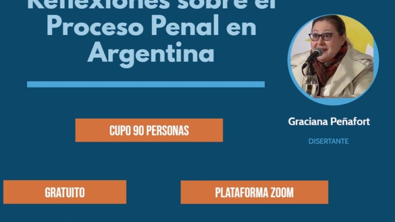 Jornadas Virtuales – Reflexiones sobre el Proceso Penal en Argentina