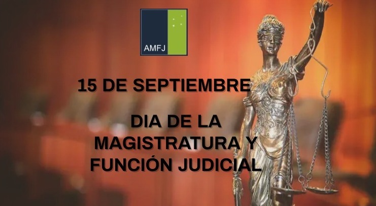 15 de Septiembre – Día de la Magistratura y Función Judicial