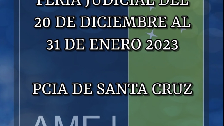 Feria Judicial 20/12/2022 al 31/01/2023